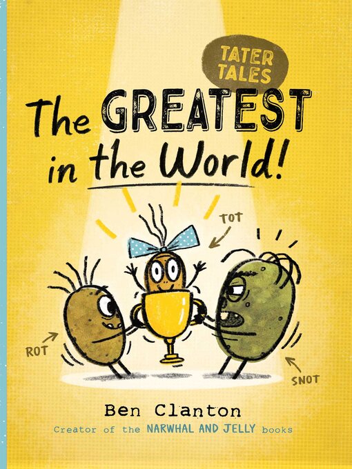 Title details for The Greatest in the World! by Ben Clanton - Wait list